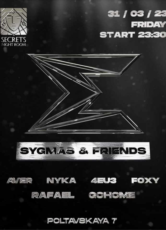 Sygmas & Friends X Secrets